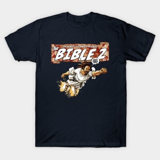 Bible 2 Rocket Sandals Ignite T-Shirt